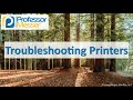 Troubleshooting Printers - CompTIA A+ 220-1001 - 5.6