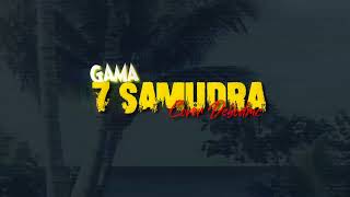 Download Mp3 7 SAMUDRA - GAMA ( Cover DebodMc ) Gudang lagu Download Mp3 7 SAMUDRA - GAMA ( Cover DebodMc )
