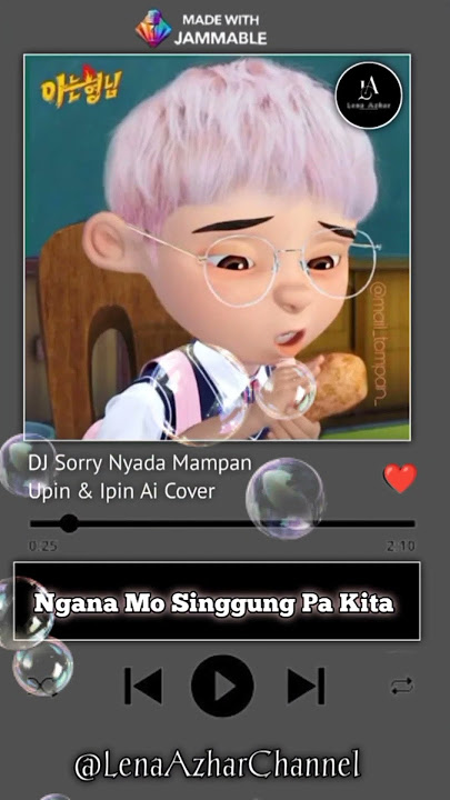 Lirik Lagu Eh sorry Nyada Mempan Cover Upin &Ipin😉😄 @UpinIpinFullMovie #upinipin