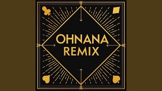 Ohnana (Remix)