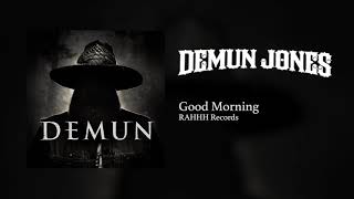 Demun Jones - Good Morning (Official Audio)