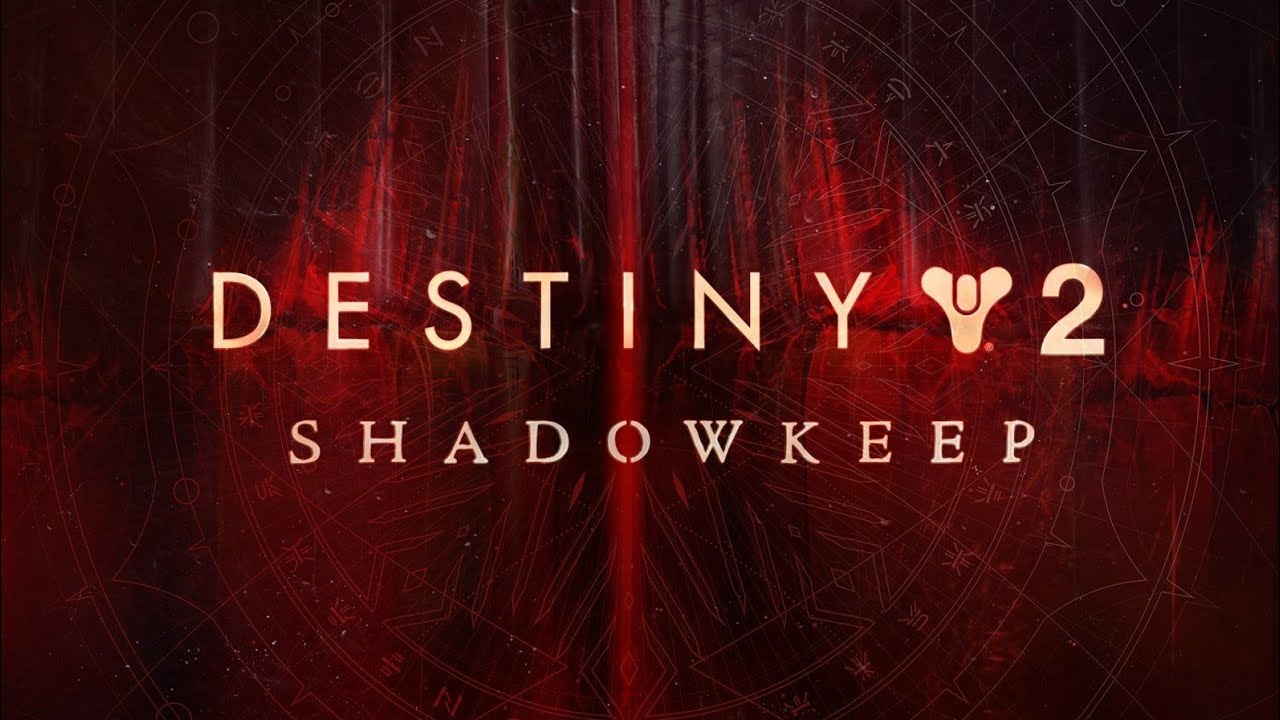 Destiny 2 Shadowkeep - YouTube