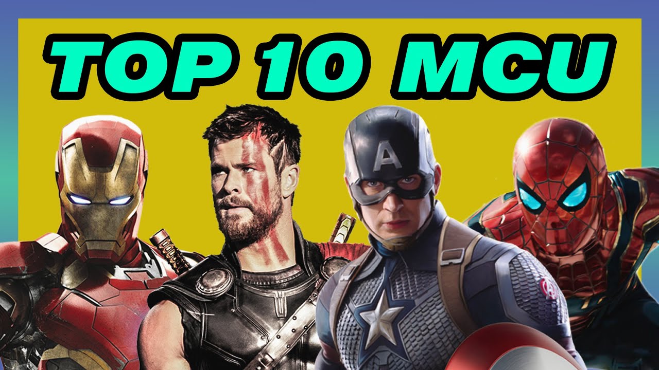 Our Top 10 Marvel Studios Films (2008 - 2021)