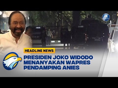 Presiden Joko Widodo Menanyakan Wakil Presiden Pendamping Anies Baswedan