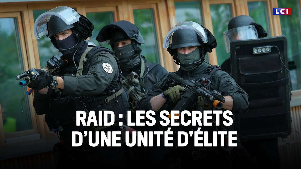 Raid : les secrets d'une unité d'élite ｜LCI