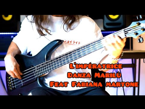 L'Impératrice - Danza Marilù feat. Fabiana Martone (BASS PLAYALONG)