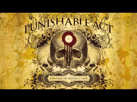 Punishable Act — PUNISHABLE ACT - SHOVE IT UP YOUR ASS - ALBUM: RHYTHM OF DESTRUCTION - TRACK 04