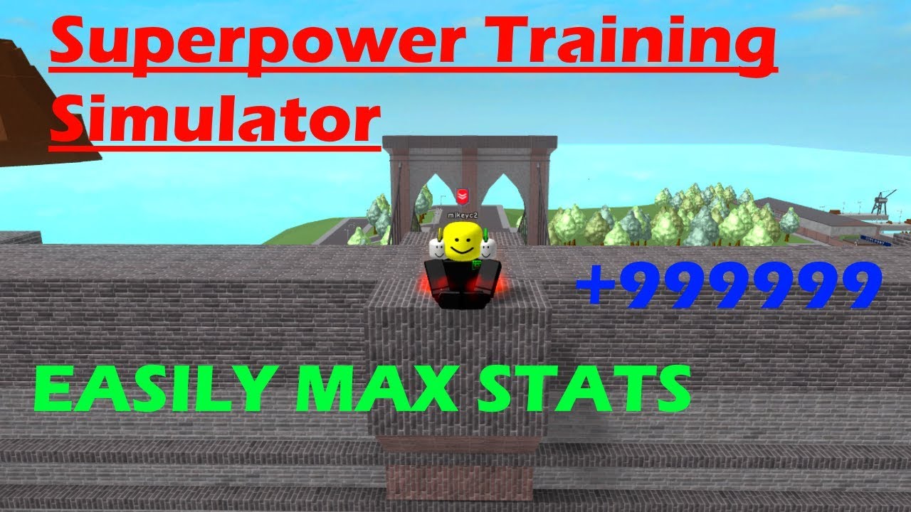 Roblox Superpower Training Sim How To Max Your Stats Fast Tricks Youtube - getting max power in roblox slaying simulator download