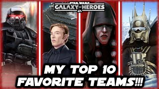 My Top 10 Favorite Teams in Star Wars Galaxy of Heroes!