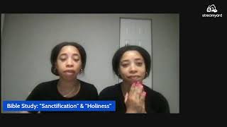 BIBLE STUDY: UNDERSTANDING "HOLINESS" & "SANCTIFICATION"
