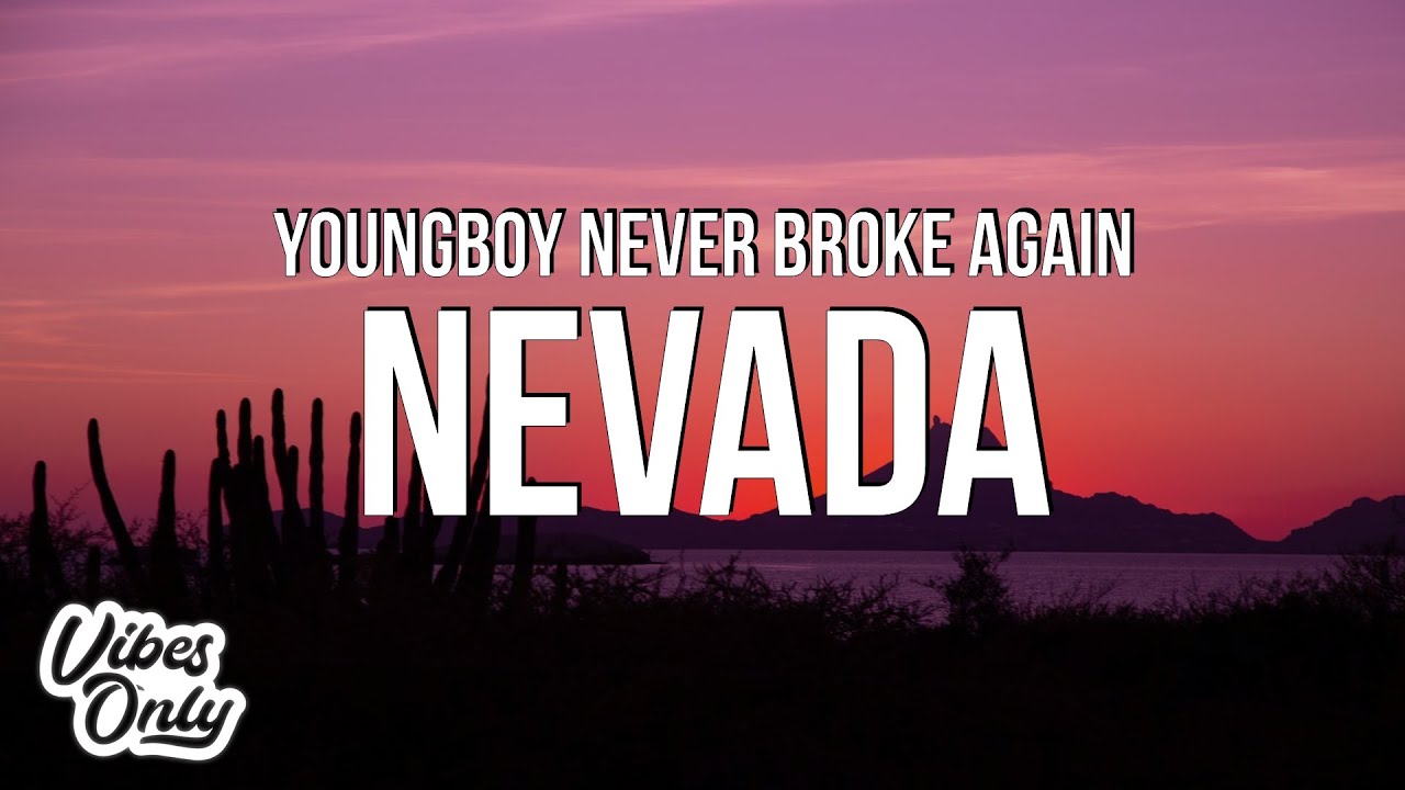 YoungBoy Never Broke Again   Nevada Lyrics