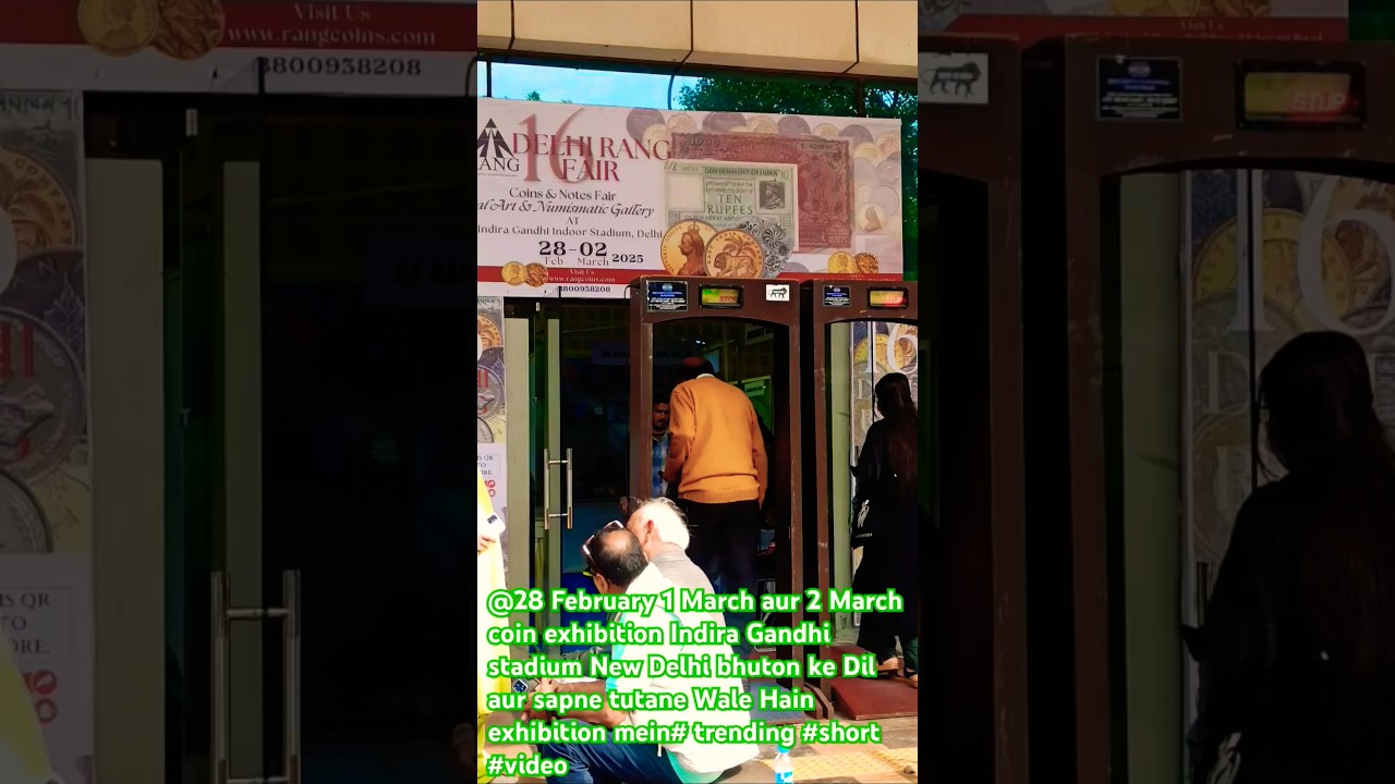 @28 February 1 March aur 2 March coin exhibition Indira Gandhi stadium 