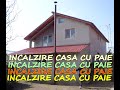 CUM MI-AM INCALZIT VILA CU PAIE SI CU SOBA TIP CENTRALA