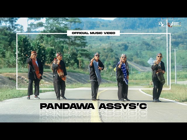 OFFICIAL MUSIC VIDEO - PANDAWA ASSYS'C class=
