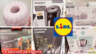 LIDL FRANCE ARRIVAGE 30-10 ROBOT SILVERCREST PARKSIDE MAISON 🏠