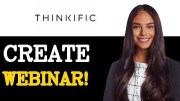 How To Create Webinar With Thinkific (2025)