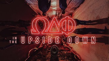 OMEGA DELTA PHI - IN THE UPSIDE DOWN [PROBATE TRAILER]