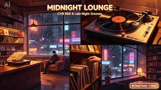 🌙 Soft Rain & Curated R&B: Your LATE NIGHT ESCAPE Lo-fi Vinyl Vibe