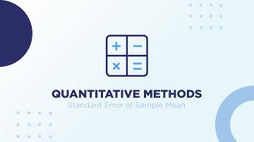 CFA® Level I Quantitative Methods – Standard Error of Sample Mean | CogniVisio