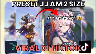 PRESET JJ AM 2 SIZE🍁JJ x LIVE PHOTO SWEET GIRL FROM KALIMANTAN