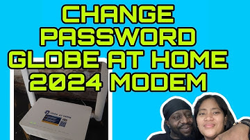 LIFE AS A KENYAN WIFE! HOW TO CHANGE PASSWORD: GLOBE AT HOME WIFI 2024 MODEM