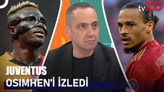 Osimhen Juventus Yolcusu Mu? Ersin Düzen Ile Saha Dışı