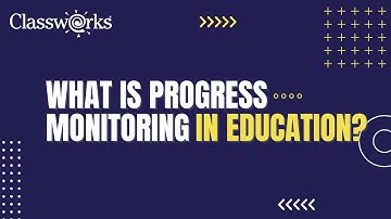What is Progress Monitoring in Education?