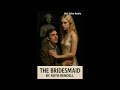 The Bridesmaid by Ruth Rendell: A Captivating Tale of Love and Secrets 💍