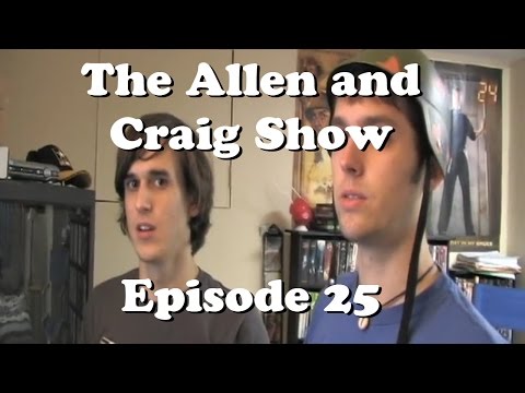 The Allen and Craig Show: Episode 25 (Series Finale)