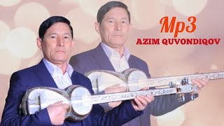 Azim Quvondiqov  mp3 audio music