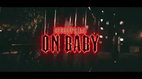 Buggout Rah - On Baby (Music Video)