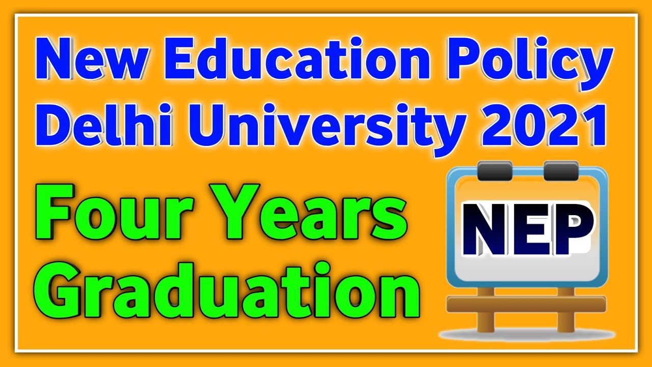 DU NEP Implementation | New Education Policy in Delhi University | Four Years Graduation | DU NEP