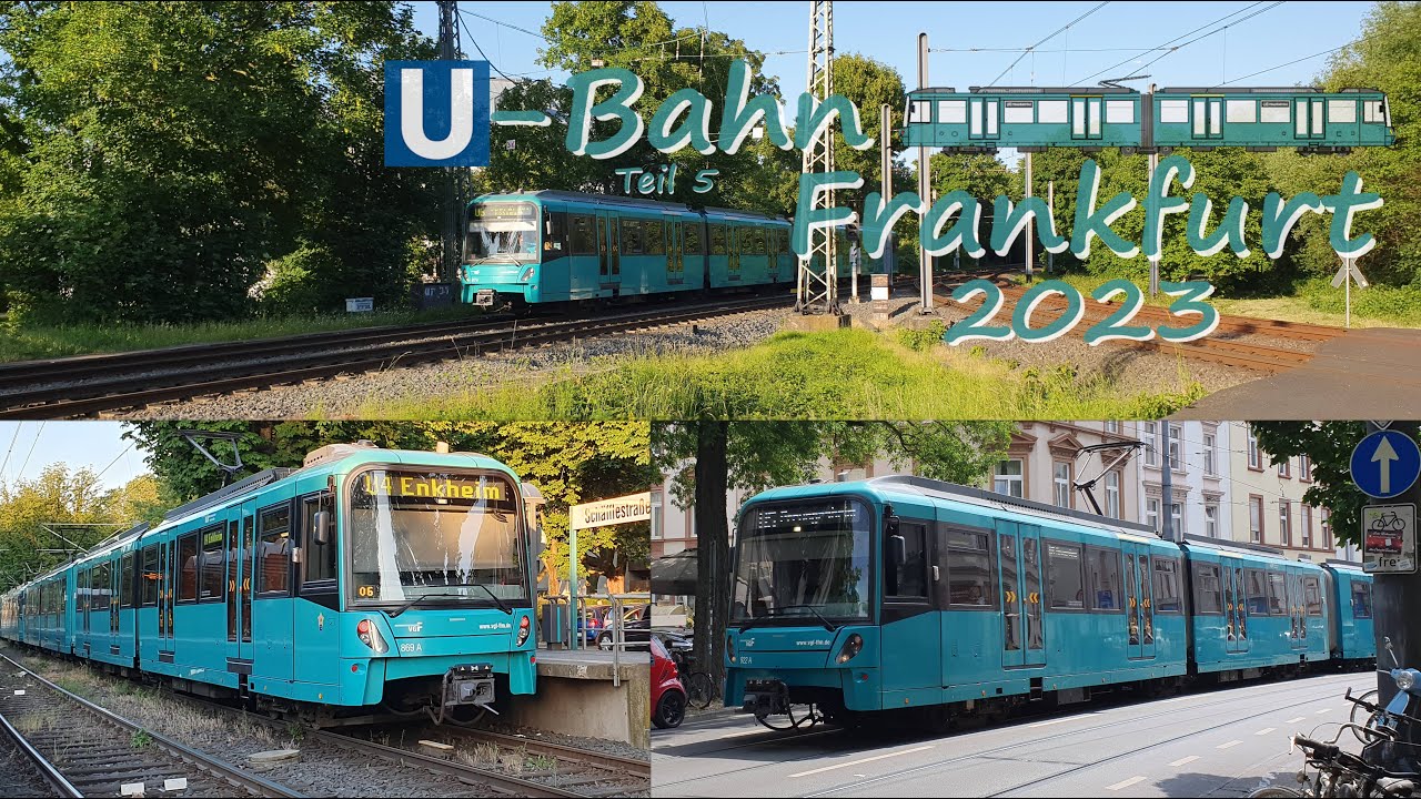 U-Bahn Frankfurt 2023 | Teil 5 | 4K 60fps (UHD)