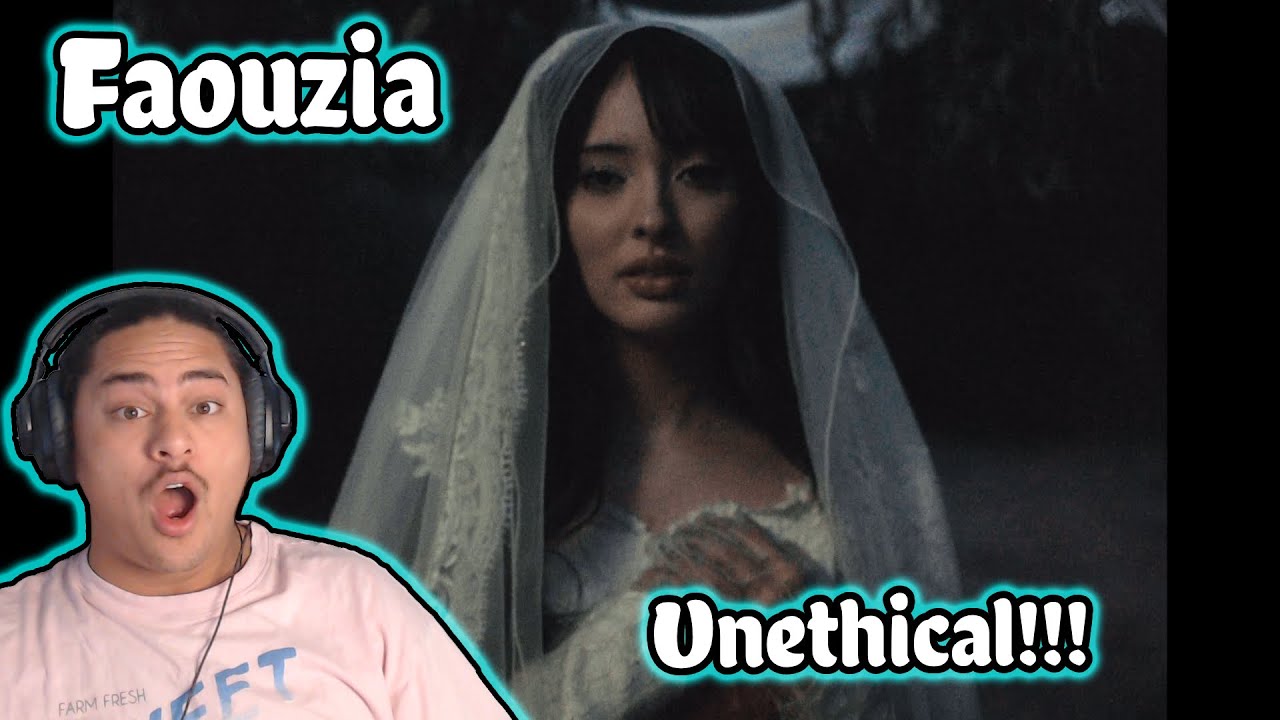 Faouzia - Unethical REACTION!!!