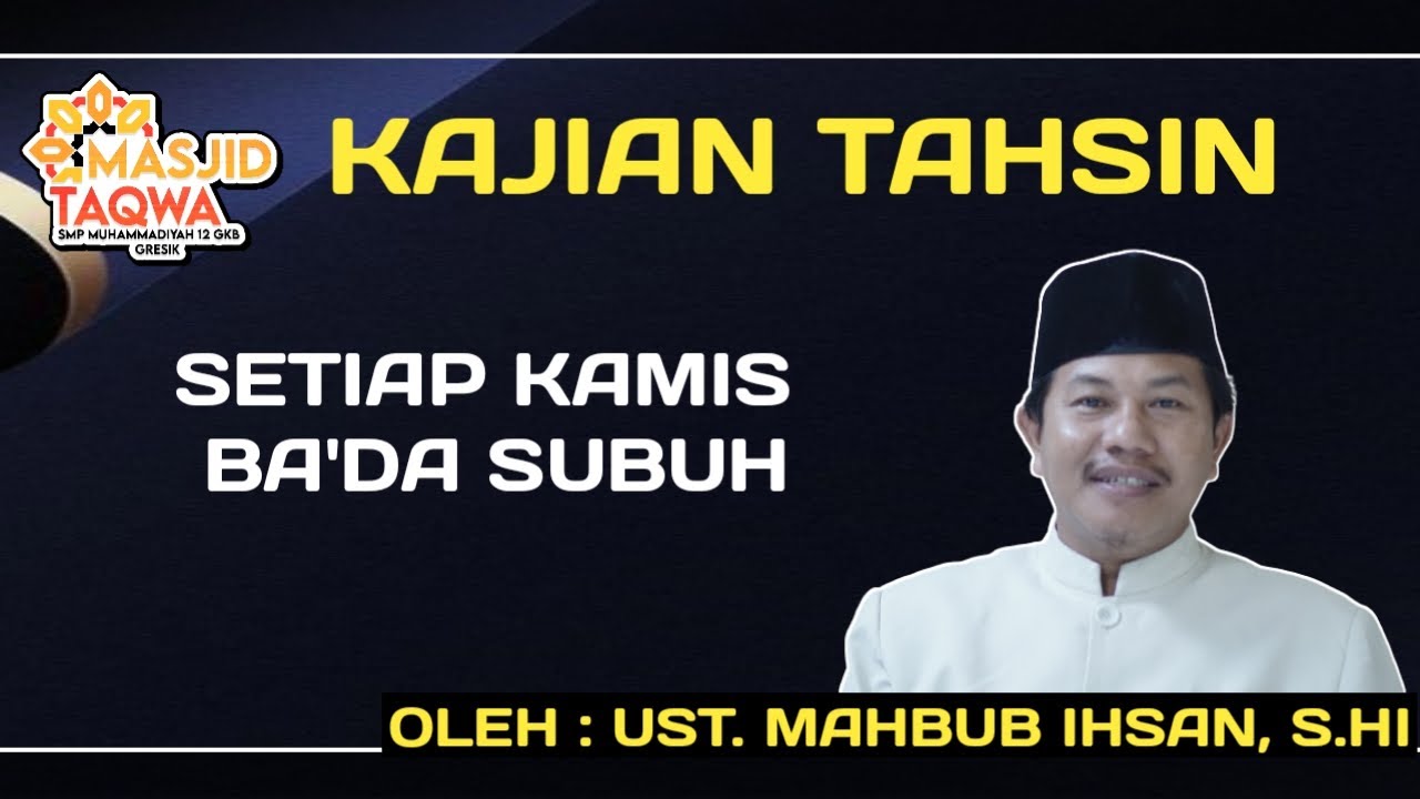 Mahbub Vi Live : Belajar Ngaji dengan Bertajwid bersama Ust.Mahbub Ihsan, S.H.I ...