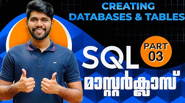 Part 3 | Create, Modify, and Delete Databases & Tables | SQL Tutorial in Malayalam | ​@TheAdonMathew