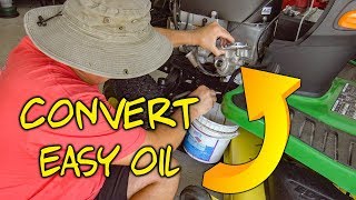 Easy Oil Change Conversion John Deere