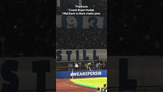 Chant Thankyou Bojan Hodak nothernwall bobotoh persibbandung football