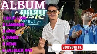 ALBUM GILGA SAHID !!! - BOJO LORO LO KIHH - LAMUNAN | DANGDUT LAGI VIRAL