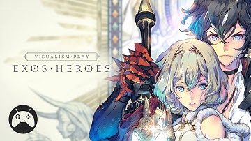 Exos Heroes Gameplay Android / iOS - Global Release
