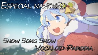 Snow Song Show - Hatsune miku Parodia (Especial navideño)