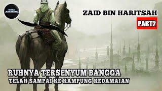 Budak Yang Menjadi Anak Angkat Rasulullah Zaid Bin Haritsah