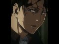 The Loneliest Soldier… | Levi Ackerman