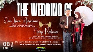 LIVE WEDDING IRMA & ADIP - RABU, 8 APRIL 2026 - SERIWEDARI PAYAMAN JAKEN PATI