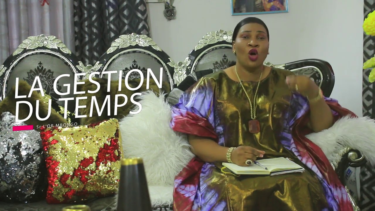 Thème : La Gestion Du Temps - Maman L'or Mbongo