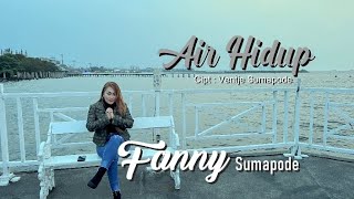 Fanny Sumapode || AIR HIDUP || LAGU ROHANI TERBARU 2022 ||  Video