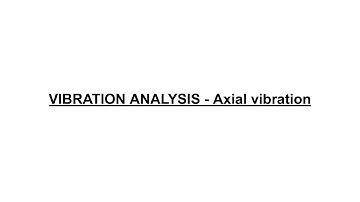 Vibration Analysis in FEA | Axial vibration| Free Vibration