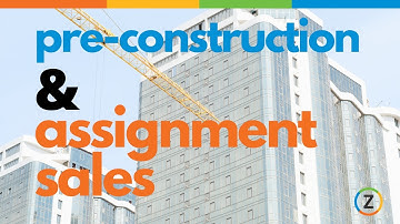 PRE-CONSTRUCTION & ASSIGNMENT SALES