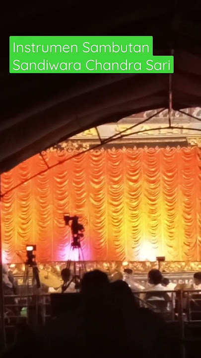 INSTRUMEN MUSIK SAMBUTAN SANDIWARA CHANDRA SARI #shorts #video #trending