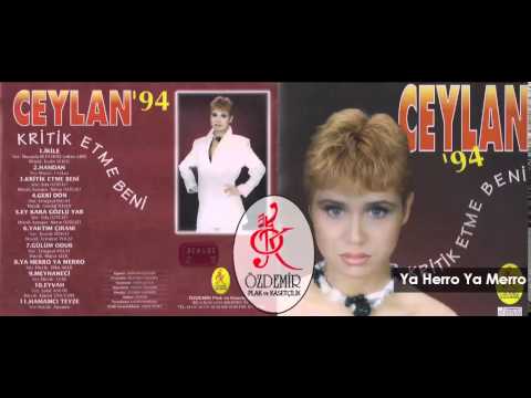 Ya Herro Ya Merro | Ceylan